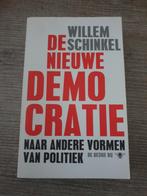De Nieuwe Democratie - Willem Schinkel, Gelezen, Willem Schinkel, Ophalen of Verzenden, Politiek en Staatkunde