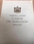 Fotoboek Wilhelmina - 1898-1938- (40 jaar  Koningin), Verzamelen, Koninklijk Huis en Royalty, Ophalen of Verzenden, Gebruikt, Nederland