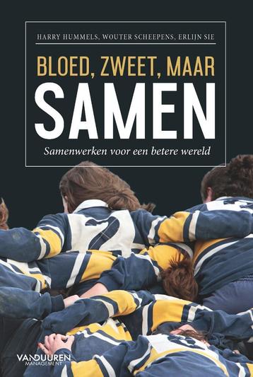 Bloed, zweet, maar samen. Samenwerken voor een betere wereld beschikbaar voor biedingen