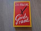 Een Goede Raad - J.K. Rowling, Ophalen of Verzenden, Gelezen, J.K. Rowling, Nederland