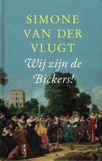 Simone van der Vlugt, Wij zijn de Bickers!, Ophalen of Verzenden, Zo goed als nieuw