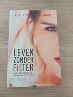Fleur van Groningen - Leven zonder filter, Boeken, Ophalen of Verzenden, Zo goed als nieuw, Fleur van Groningen
