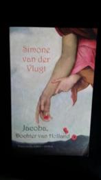 JACOBA, DOCHTER VAN HOLLAND ;Simone van der Vlugt nieuw, Ophalen of Verzenden, Nieuw, Nederland