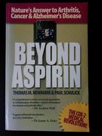 Beyond aspirin - Thomas M. Newmark Paul Schulick, Ophalen of Verzenden, Gelezen, Bloemen, Planten en Bomen
