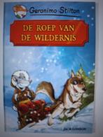 De roep van de wildernis Geronimo Stilton hardcover 215 pag, Boeken, Kinderboeken | Jeugd | onder 10 jaar, Gelezen, Fictie algemeen