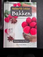 Monique van der Vloed - Natuurlijk lekker bakken, Ophalen of Verzenden, Zo goed als nieuw, Monique van der Vloed