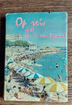 Op reis met Dr. L. van Egeraat (1960), Ophalen of Verzenden, 20e eeuw of later, Gelezen
