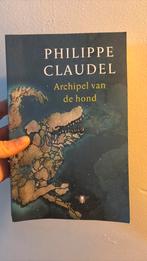 Archipel van de hond, Phillippe Claudel, Boeken, Ophalen of Verzenden, Zo goed als nieuw