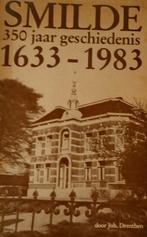 Smilde: 350 jaar geschiedenis 1633-1983, Ophalen of Verzenden, 20e eeuw of later, Gelezen, Joh. Drenthen