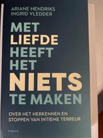 Met liefde heeft het niets te maken - Hendriks & Vledder, Boeken, Ophalen of Verzenden, Zo goed als nieuw, Overige onderwerpen