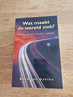 Ruediger Dahlke,
Wat maakt de wereld ziek?, Ophalen of Verzenden, Zo goed als nieuw, Maatschappij en Samenleving, Wereld
