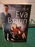 The Lost Life of Eva Braun / Angela Lambert, Boeken, Ophalen of Verzenden, Zo goed als nieuw
