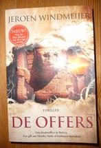 Boek JEROEN WINDMEIJER - De Offers, Boeken, Thrillers, Zo goed als nieuw