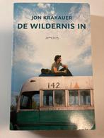 Jon Krakauer - De wildernis in, Boeken, Literatuur, Gelezen, Jon Krakauer, Ophalen of Verzenden