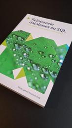 Relationele databases en SQL - 3e Druk ISBN 9789039527146, Boeken, Informatica en Computer, Ophalen of Verzenden, Software, Zo goed als nieuw