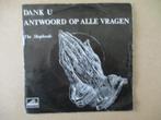 s0524 the shepherds - dank u, Cd's en Dvd's, Vinyl Singles, Ophalen, Gebruikt, 7 inch, Single