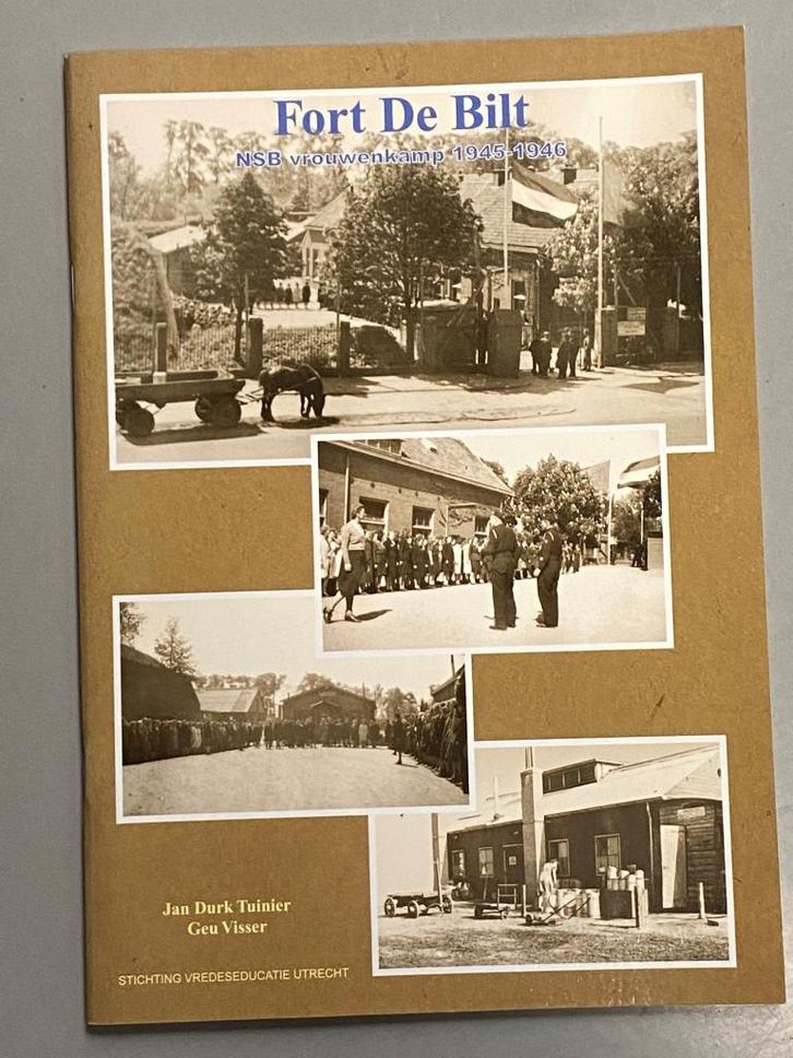 Fort De Bilt NSB Vrouwenkamp 1945-1946 , Boeken, Oorlog en Militair, Zo goed als nieuw, Overige onderwerpen, 1945 tot heden, Ophalen of Verzenden