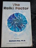 The Reiki Factor - Barbara Ray, Ph.D., Gelezen, Achtergrond en Informatie, Spiritualiteit algemeen, Ophalen of Verzenden