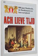 800 jaar Dordrecht, de Dordtenaren en hun narigheid (1986), Zo goed als nieuw, Verzenden