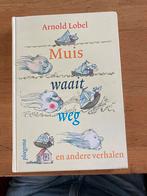 Muis waait weg - Arnold Lobel, Boeken, Ophalen of Verzenden, Zo goed als nieuw, Sprookjes