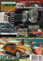 OK 4 2010 : Alfa Romeo Giulia - DKW - Citroen GS - Cadillac, Gelezen, Algemeen, Ophalen of Verzenden, Onschatbare Klassieker