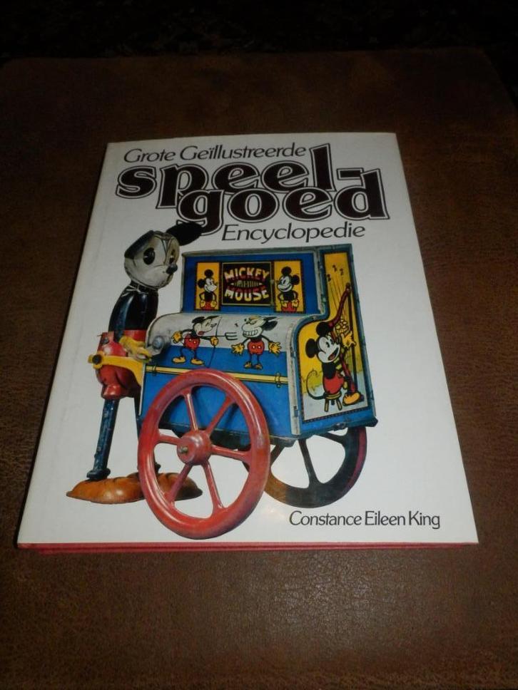 Grote Geïllustreerde speelgoed Encyclopedie, Eileen King,, Boeken, Hobby en Vrije tijd, Zo goed als nieuw, Overige onderwerpen