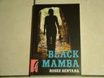 Jonge lijsters: Black Mamba / Rosee Bentana , Ophalen of Verzenden, Zo goed als nieuw, Fictie