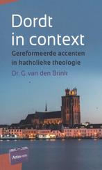 Dordt in context - Dr. G. van den Brink, Gelezen, Christendom | Protestants, Ophalen of Verzenden, Dr. G. van den Brink