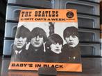 single Beatles – Eight Days A Week  -  Baby's In Black, Cd's en Dvd's, Vinyl Singles, Ophalen of Verzenden, Gebruikt, Pop, Single
