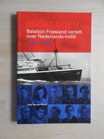 Bataljon Friesland vertelt over Nederlands-Indië 1945-1948, Boeken, Oorlog en Militair, Ophalen of Verzenden, 1945 tot heden, Zo goed als nieuw