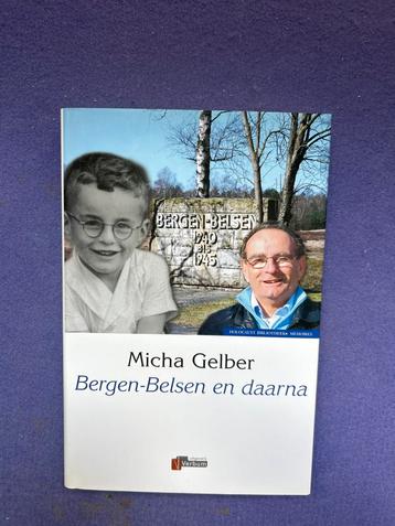 Micha Gelber - Bergen-Belsen en daarna beschikbaar voor biedingen