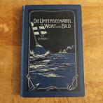 Die Unterseekabel in Wort und Bild - O. Moll, Ophalen of Verzenden, Gelezen, Elektrotechniek, O. Moll