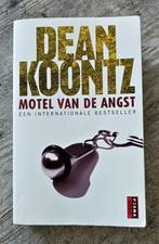 Motel van de angst (Dean Koontz), Ophalen of Verzenden, Zo goed als nieuw, Nederland, Dean Koontz