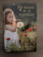 Greetje van den Berg - Alle kleuren van de regenboog, Ophalen, Noord-Brabant, Zo goed als nieuw, Greetje van den Berg