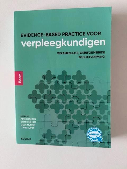 Evidence-Based Practice voor verpleegkundigen (vijfde druk), Boeken, Studieboeken en Cursussen, Zo goed als nieuw, HBO, Beta, Verzenden