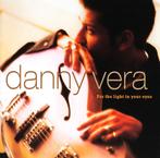 Danny Vera - For The Light In Your Eyes - Het debuutalbum, Cd's en Dvd's, Verzenden, Nieuw in verpakking