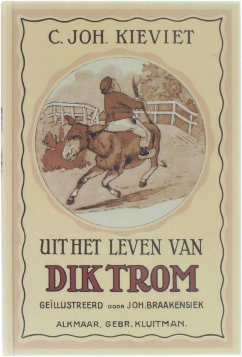 Uit het leven van Dik Trom -  C. Joh. Kieviet, Boeken, Kinderboeken | Jeugd | 10 tot 12 jaar, Gelezen, Fictie, Ophalen of Verzenden