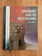 Boek: Opkomst van de beschaving 6 milj.-900 vChr, Boeken, Ophalen of Verzenden, 14e eeuw of eerder, Nieuw, Overige gebieden