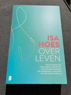 Isa Hoes - Over leven, Ophalen of Verzenden, Nieuw, Isa Hoes