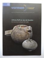 Vormen uit vuur - Johnny Rolf en Jan de Rooden, Verzenden, Zo goed als nieuw, Overige onderwerpen