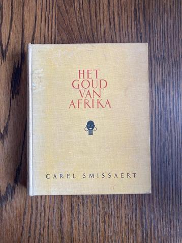 Het goud van Afrika	Carel Smissaert beschikbaar voor biedingen