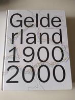 Boek over Gelderland 100 jaar geschiedenis €30, Boeken, Geschiedenis | Stad en Regio, Ophalen of Verzenden, 20e eeuw of later