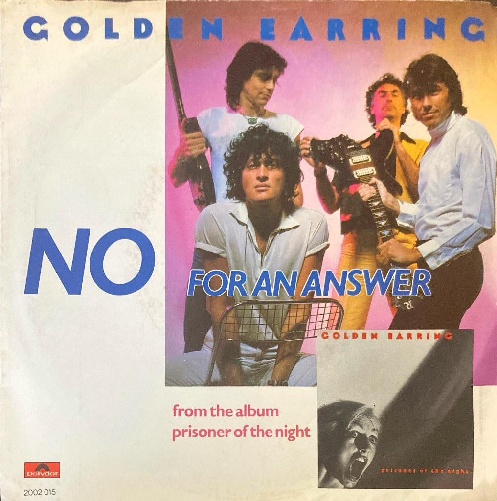 Golden Earring, No For An Answer, Gebruikt, 7 inch, Single, Ophalen of Verzenden