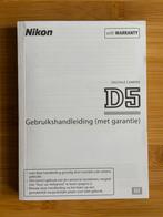 Nikon D5 Handleiding nederlandstalig, Boeken, Ophalen of Verzenden, Overige onderwerpen