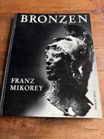 Bronzen - Franz Mikorey, Boeken, Ophalen of Verzenden, Zo goed als nieuw, Fotografie algemeen