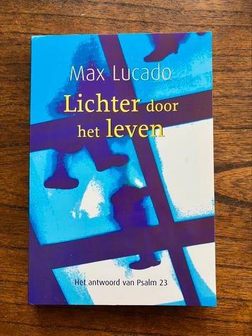 Max Lucado - Lichter door het leven beschikbaar voor biedingen