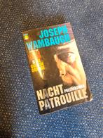 Nachtpatrouille - Joseph Wambaugh, Ophalen of Verzenden, Gelezen, Joseph Wambaugh, Europa overig