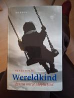Renee Wolfs - Wereldkind, Gelezen, Ophalen of Verzenden, Renee Wolfs, Opvoeding tot 6 jaar