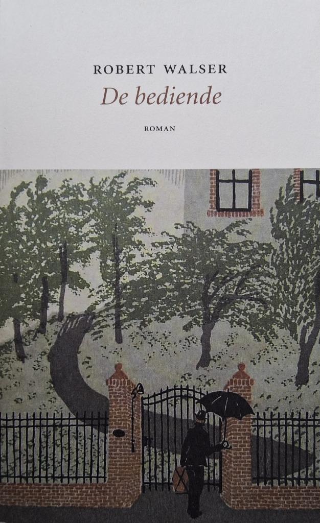 Robert Walser - De bediende, Boeken, Romans, Nieuw, Europa overig, Ophalen of Verzenden