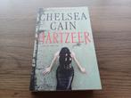 zgan.Chelsea Cain-Hartzeer literaire thriller, Ophalen of Verzenden, Zo goed als nieuw, Chelsea Cain, Nederland